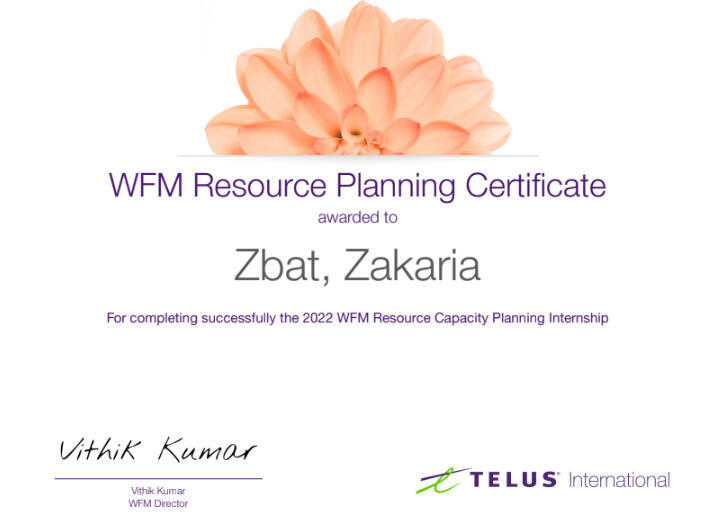 Zakaria Zbat - WFM Resource Capacity Planning Certificate awarded by TELUS International